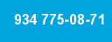934 775-08-71